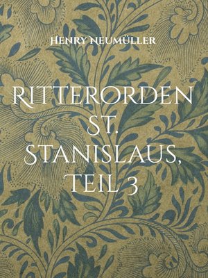 cover image of Ritterorden St. Stanislaus, Teil 3